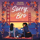 Sorry, Bro - Taleen Voskuni