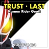 Trust Last (From "Kamen Rider Geats") - Single