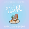 Die zweite Nacht - Natalie Rabengut