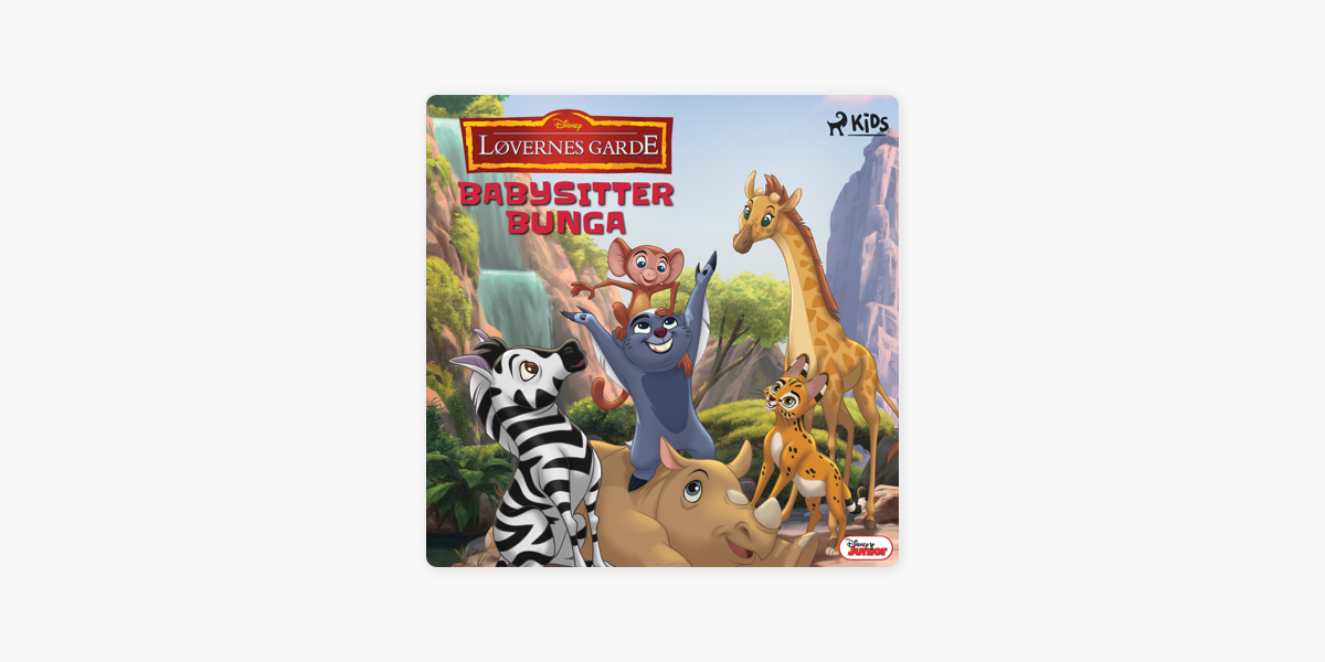 Løvernes Garde - Babysitter Bunga on Apple Books