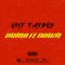 Dumb It Down - GMF FatBoy lyrics