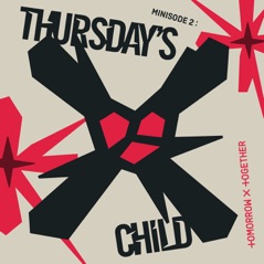 minisode 2: Thursday's Child - EP