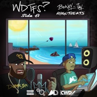 WDTFS? Side A - BoNeY-JaY & irbgotbeats