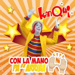 Con la Mano pa' Arriba - Single - Kanqui Con la Mano pa' Arriba - Single - Kanqui