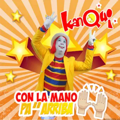 Con la Mano pa' Arriba - Single - Kanqui