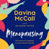 Menopausing - Davina McCall & Dr. Naomi Potter