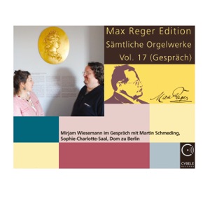 Max Reger Editio. Sämtliche Orgelwerke (Vol. 17)