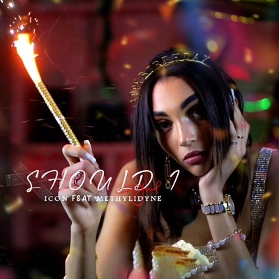 SHOULD I (feat. Methylidyne) - Single