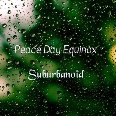 Peace Day Equinox - Single