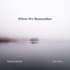 When We Remember - Single