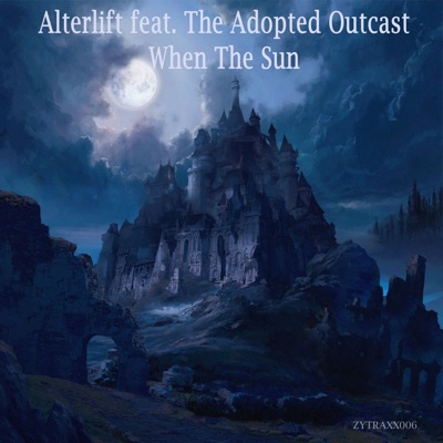 When the Sun (feat. The Adopted Outcast) - EP
