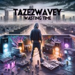 Wasting Time - Single