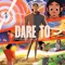 Dare To (feat. Deyah) - ReauBeau lyrics
