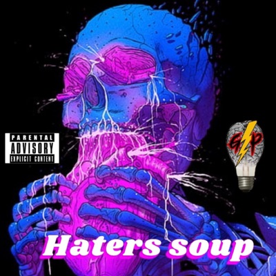 Haters Soup - Single