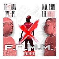 F.A.M.M. (feat. Max. Pain the Great) - Single - Gr8Man Gwapo