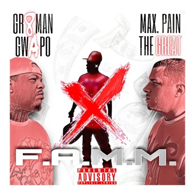 F.A.M.M. (feat. Max. Pain the Great) - Single