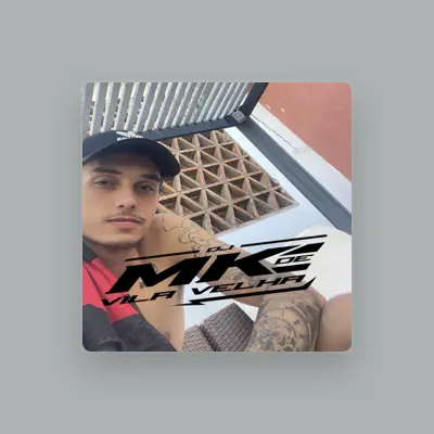 Listen to DJ MK DE VILA VELHA, watch music videos, read bio, see tour dates & more!