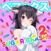 SugarCrash! 2 (Notice Me Senpai) artwork