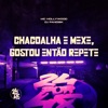 Chacoalha e Mexe, Gostou Então Repete (feat. MC Hollywood) - Single