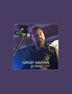 Grup Miran: песни, клипы, биография, даты выступлений и многое другое.