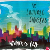The Swingle Singers - Poor Wayfaring Stranger
