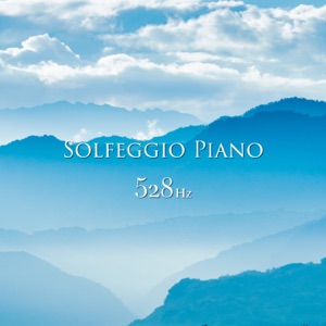 Solfeggio Piano 528Hz