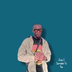 Jesus I Surender to You - Single