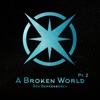 A Broken World, Pt. 2 - Single