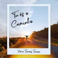Tu És o Caminho - Single - Vânia Soares Szasz