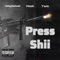 Press Shii (feat. NailyDaGoat & Twin) - Mook lyrics