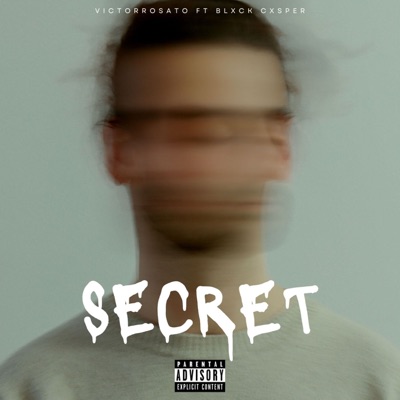 Secret (feat. Blxck Cxsper) - Single