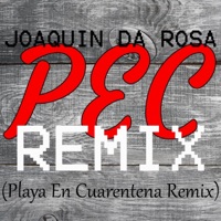 PEC Remix - Single - Joaquín Da Rosa
