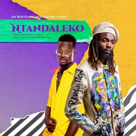 Ntandaleko (feat. Chile One Mr Zambia) Jay Rox