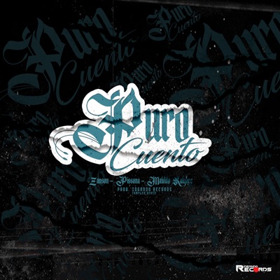 Puro Cuento (feat. Pi$$aña & Maldito Kalybre) - Single