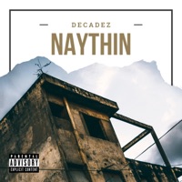 Naythin - Single - DecadeZ
