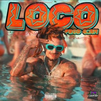 Loco (feat. 6:AM) - Single - Gordo