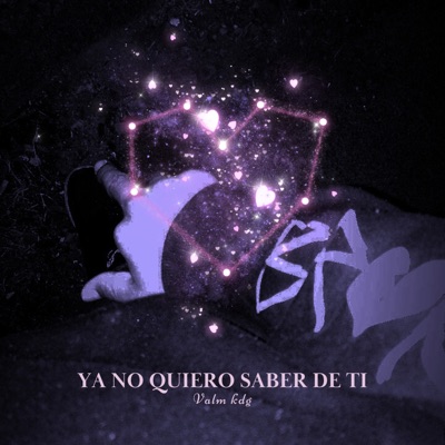 Ya No Quiero Saber de Ti - Single