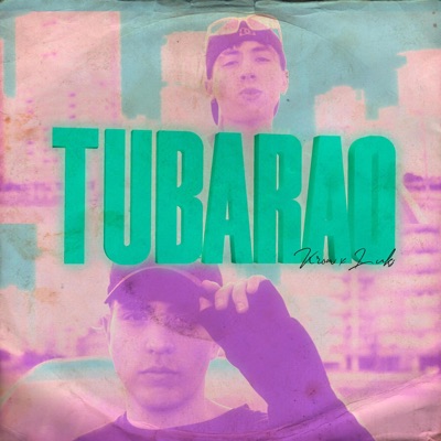 Tubarao (feat. Luk-s) - Single