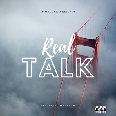 Real Talk (feat. Maradah) - Single