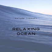 Nature Therapy: Relaxing Ocean artwork