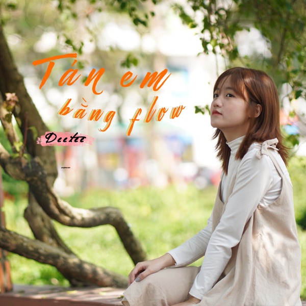 Tán Em Bằng Flow - Single
