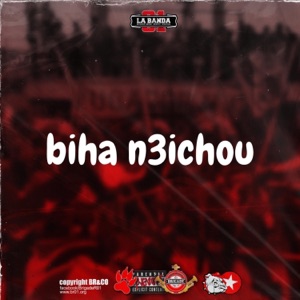 Biha N3ichou