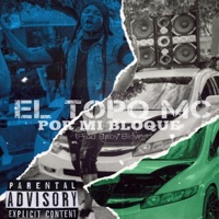 Por Mi Bloque - Single - El Topo Mc