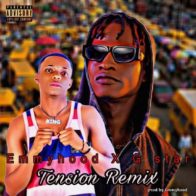 Tension (Remix) [feat. G Star] - Single