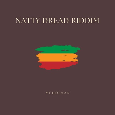 Natty Dread Riddim - Single