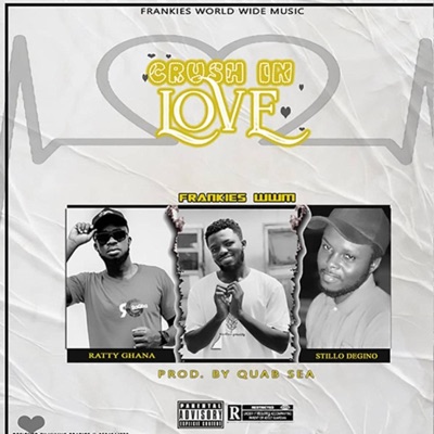 Crush In Love (feat. Stillo & Ratty Ghana) - Single