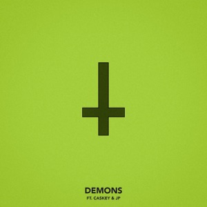 Demons (feat. Caskey & JP)