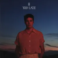 Too Late — Washed Out