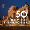 50 Best Wiener Philharmoniker - Various Artists