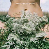 War on Women (Acoustic) - Single